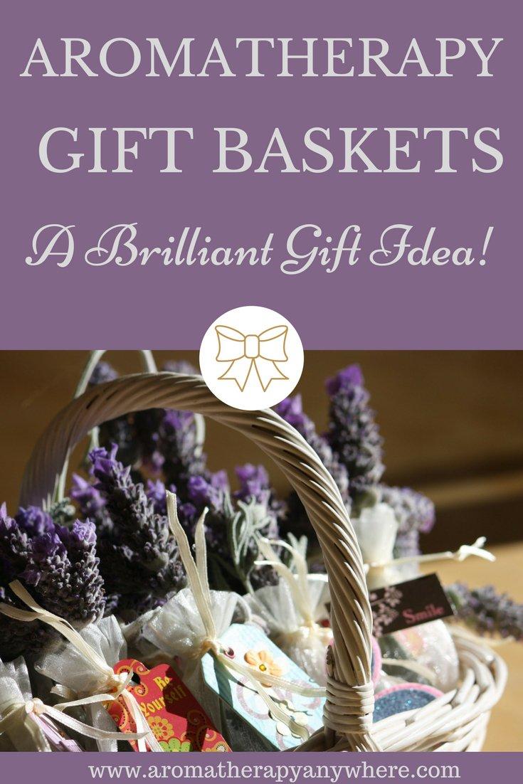 Aromatherapy Gift Baskets- A brilliant gift idea
