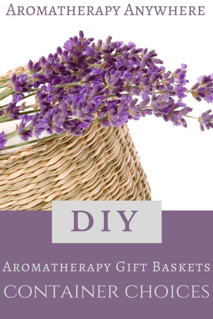 DIY Aromatherapy Gift Baskets-Container Choices