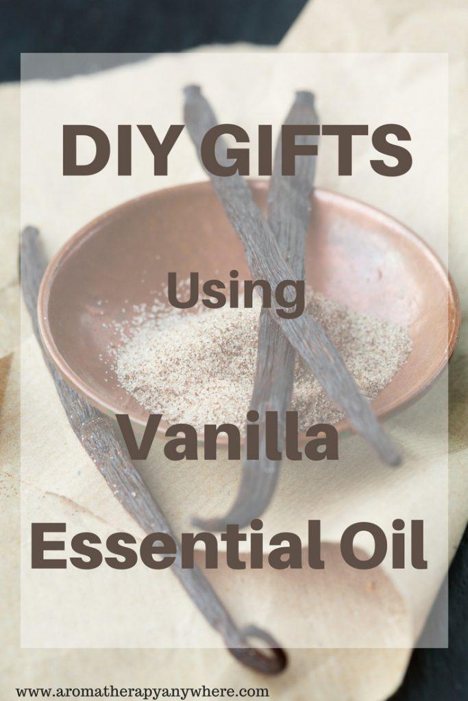 DIY Gifts using vanilla essential oil