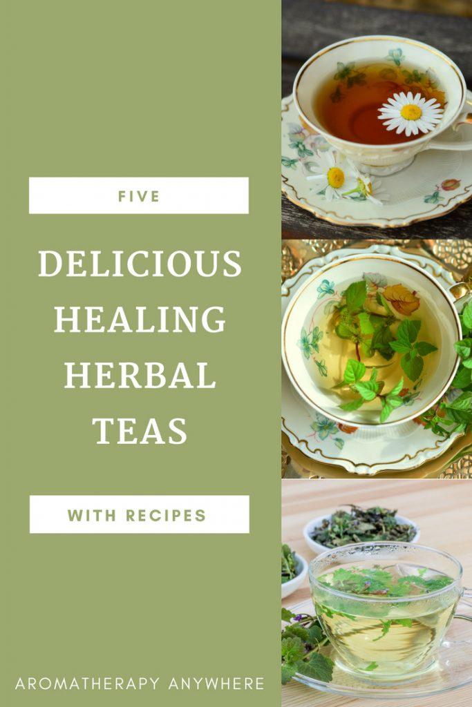 Delicious Healing Herbal Teas