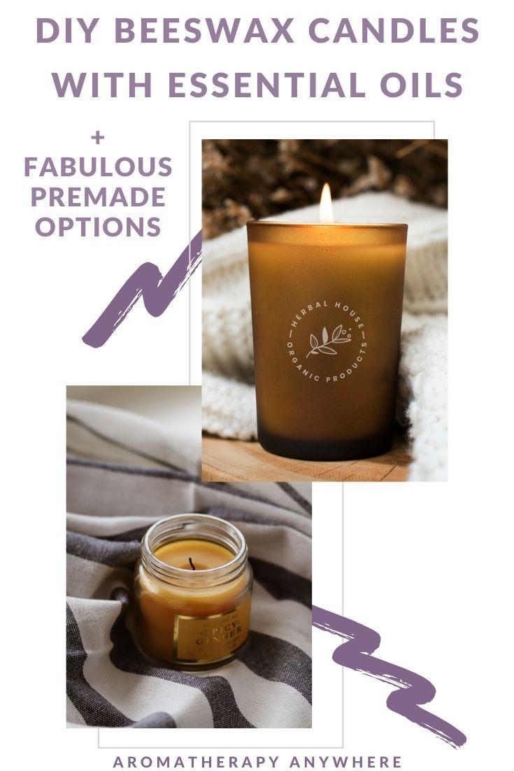 How To Make Beeswax Candles With Essential Oils Aromatherapy Anywhere