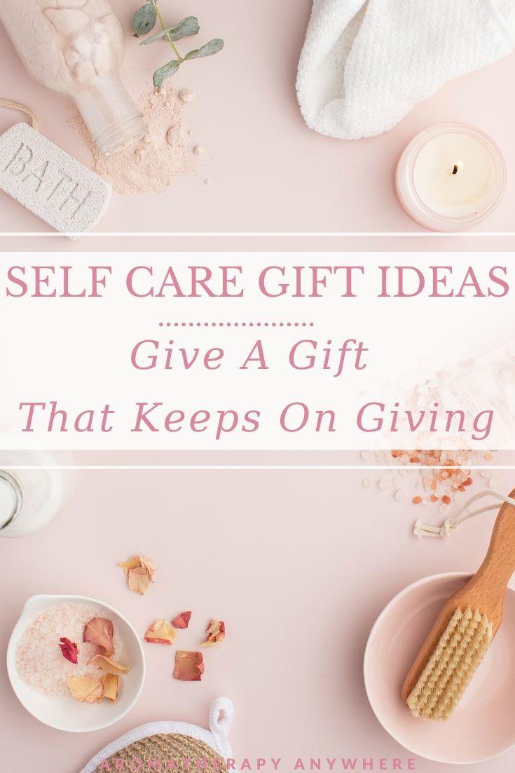 Self Care Gift Ideas - Aromatherapy Anywhere