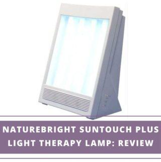 NatureBright SunTouch Plus Light Therapy Lamp Review