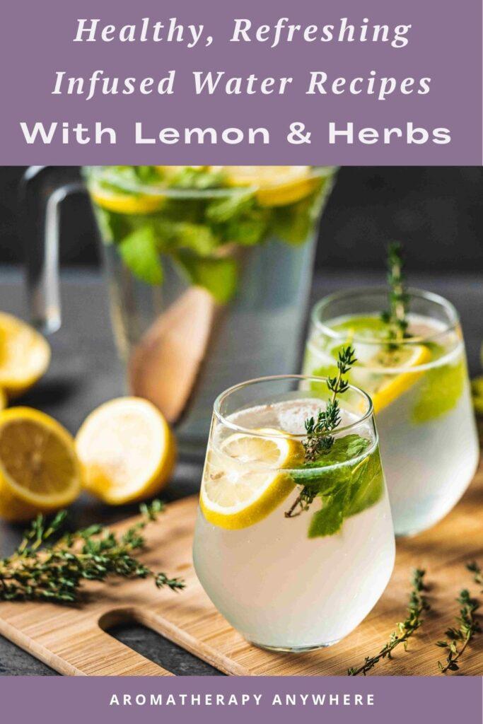 jar and 2 glasses with lemon slices and herbs steeped in water