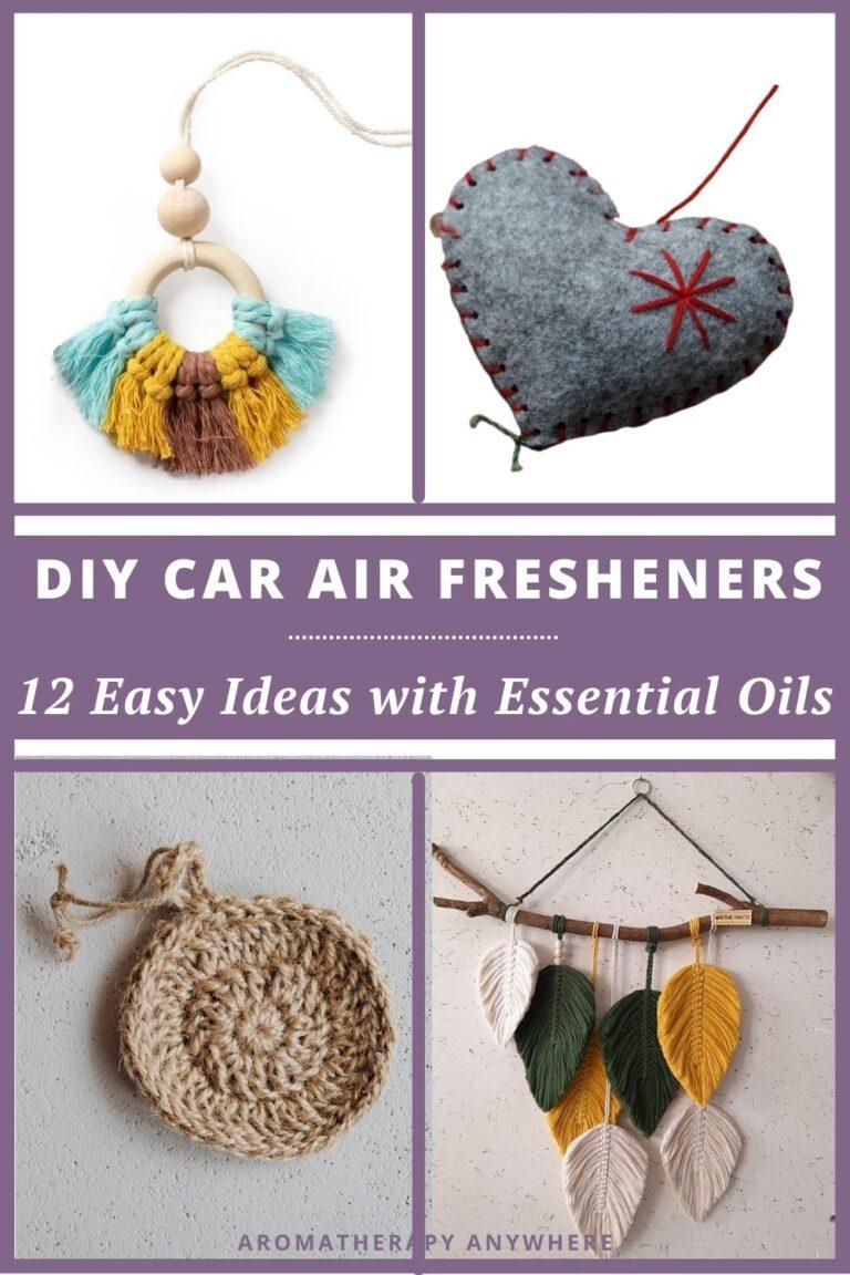 DIY Essential Oil Car Fresheners 12 Easy Ideas Aromatherapy Anywhere