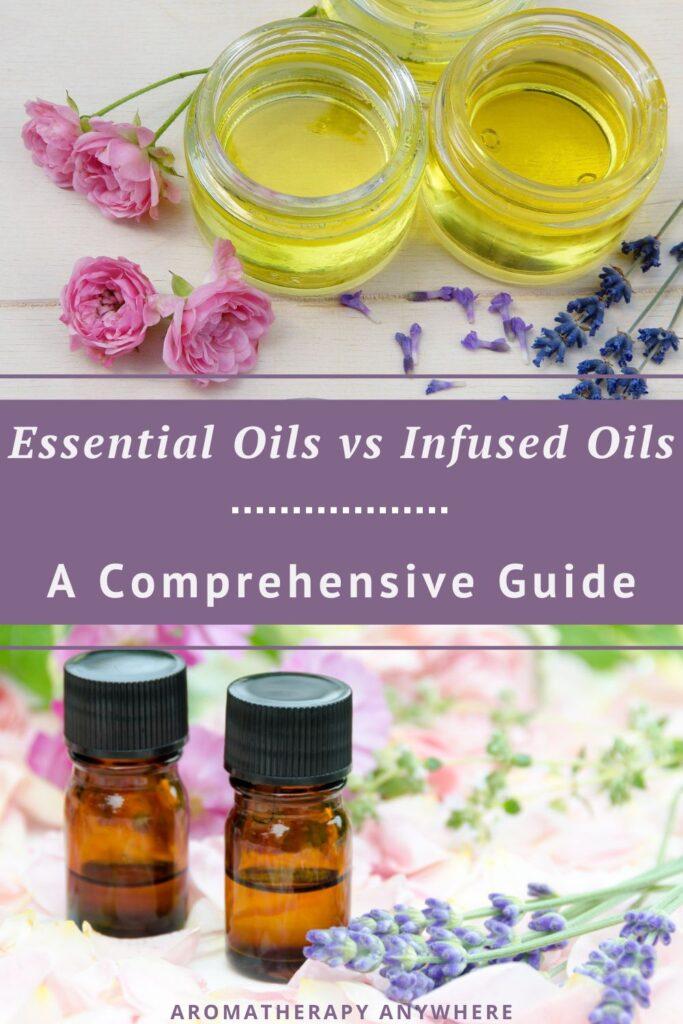 collage of essential oils vs infused oils