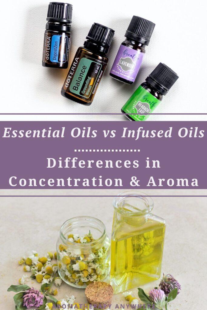 collage of essential oils vs infused oils