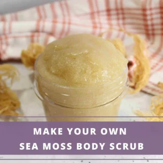 glass jar with homemade sea moss body scrub